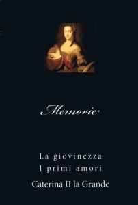Baixar Memorie di Caterina II la Grande (Italian Edition) pdf, epub, eBook