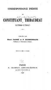 Baixar Correspondance inédite du constituant Thibaudeau (1789-1791) (French Edition) pdf, epub, eBook