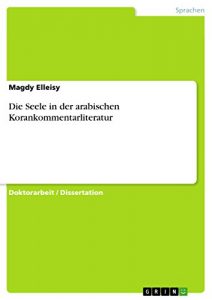 Baixar Die Seele in der arabischen Korankommentarliteratur pdf, epub, eBook