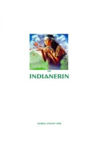 Baixar Die Indianerin (German Edition) pdf, epub, eBook
