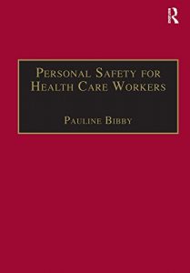 Baixar Personal Safety for Health Care Workers (Published in association with Suzy Lamplugh Trust) pdf, epub, eBook