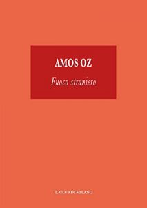 Baixar Fuoco Straniero pdf, epub, eBook