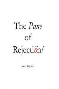 Baixar The Pane Of Rejection: A Wry Look at the Publishing Industry (English Edition) pdf, epub, eBook