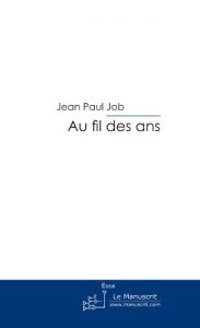 Baixar Au fil des ans (ESSAI ET DOC) pdf, epub, eBook