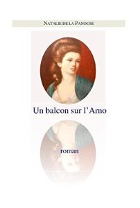 Baixar Un balcon sur l’Arno (French Edition) pdf, epub, eBook