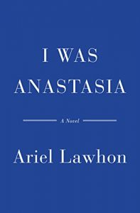 Baixar I Was Anastasia: A Novel pdf, epub, eBook