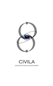Baixar CIVILA. Manifiesto para un Nuevo Orden (Spanish Edition) pdf, epub, eBook