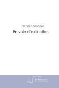 Baixar En voie d’extinction (FICTION) pdf, epub, eBook
