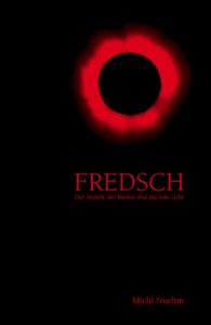 Baixar Fredsch – Der Strolch, der Banker und das rote Licht (German Edition) pdf, epub, eBook