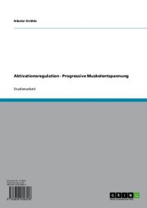Baixar Aktivationsregulation – Progressive Muskelentspannung pdf, epub, eBook