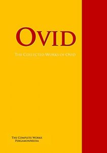 Baixar The Collected Works of Ovid: The Complete Works PergamonMedia (Highlights of World Literature) (English Edition) pdf, epub, eBook