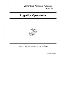 Baixar Marine Corps Warfighting Publication MCWP 4-1 Logistics Operations 15 April 1999 (English Edition) pdf, epub, eBook
