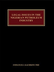 Baixar Legal Issues in the Nigerian Petroleum Industry (English Edition) pdf, epub, eBook