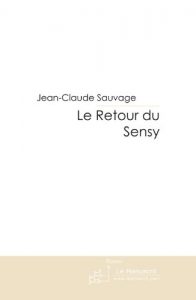 Baixar Le Retour du Sensy (FICTION) pdf, epub, eBook