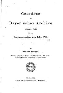 Baixar Geschichte der bayerischen Archive (German Edition) pdf, epub, eBook
