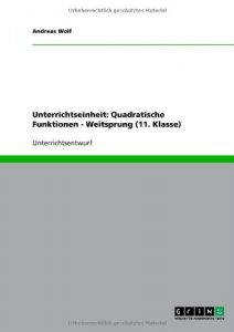 Baixar Unterrichtseinheit: Quadratische Funktionen – Weitsprung (11. Klasse) pdf, epub, eBook