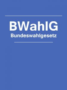 Baixar Bundeswahlgesetz – BWahlG (Deutschland) (German Edition) pdf, epub, eBook