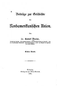 Baixar Beiträge zur Geschichte der nordamerikanischen Union (German Edition) pdf, epub, eBook