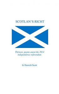 Baixar Scotlan’s Richt: Thirteen poems anent the 2014 independence referendum (Scots Edition) pdf, epub, eBook