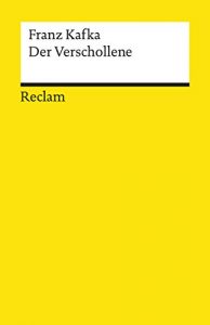 Baixar Der Verschollene: Roman (Reclams Universal-Bibliothek) (German Edition) pdf, epub, eBook