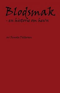 Baixar Blodsmak – en historie om hevn (Norwegian_bokmal Edition) pdf, epub, eBook