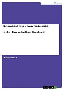 Baixar Krebs – Eine unheilbare Krankheit? pdf, epub, eBook