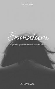 Baixar Somnium: Ognuno, quando muore, muore solo (Italian Edition) pdf, epub, eBook