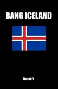 Baixar Bang Iceland: How To Sleep With Icelandic Women In Iceland (English Edition) pdf, epub, eBook