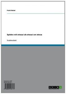 Baixar Spielen mit etwas/ als etwas/ um etwas pdf, epub, eBook