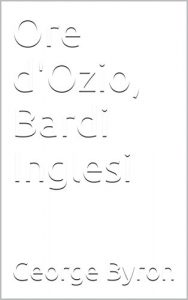 Baixar Ore d’Ozio, Bardi Inglesi (Italian Edition) pdf, epub, eBook