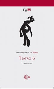 Baixar Teatro 6. Luminarias pdf, epub, eBook