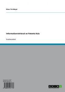 Baixar Informationretrieval on Patents-Asia pdf, epub, eBook