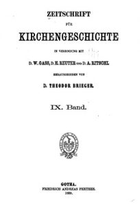 Baixar Zeitschrift für Kirchengeschichte – IX Band (German Edition) pdf, epub, eBook