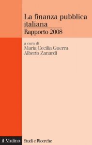 Baixar La finanza pubblica italiana: Rapporto 2008 (Studi e ricerche) pdf, epub, eBook