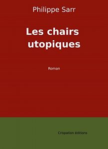 Baixar Les chairs utopiques (French Edition) pdf, epub, eBook