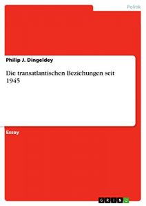 Baixar Die transatlantischen Beziehungen seit 1945 pdf, epub, eBook