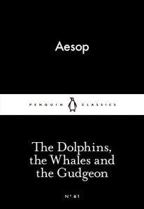 Baixar The Dolphins, the Whales and the Gudgeon (Penguin Little Black Classics) pdf, epub, eBook