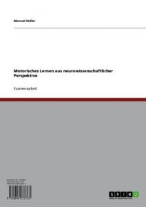 Baixar Motorisches Lernen aus neurowissenschaftlicher Perspektive pdf, epub, eBook