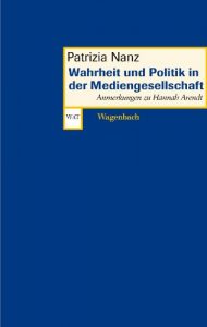 Baixar Wahrheit und Politik in der Mediengesellschaft: Anmerkungen zu Hannah Arendt (German Edition) pdf, epub, eBook