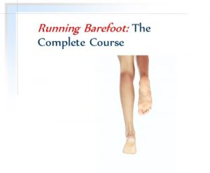 Baixar Barefoot Running: The Complete Course (English Edition) pdf, epub, eBook