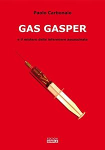 Baixar Gas Gasper e il mistero delle infermiere assassinate pdf, epub, eBook