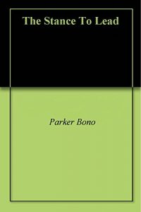 Baixar The Stance To Lead (English Edition) pdf, epub, eBook