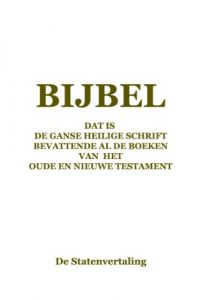 Baixar Bijbel: Dat is de ganse Heilige Schrift bevattende al de boeken van het Oude en Nieuwe Testament (volgens de Statenvertaling) (Dutch Edition) pdf, epub, eBook