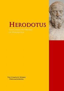 Baixar The Collected Works of Herodotus: The Complete Works PergamonMedia (Highlights of World Literature) (English Edition) pdf, epub, eBook