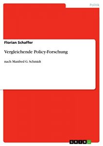 Baixar Vergleichende Policy-Forschung: nach Manfred G. Schmidt pdf, epub, eBook