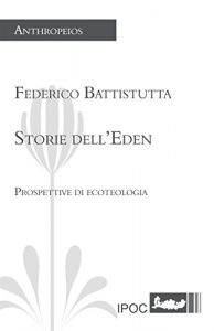 Baixar Storie dell’Eden – Prospettive di ecoteologia pdf, epub, eBook