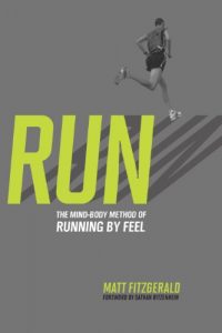 Baixar RUN: The Mind-Body Method of Running by Feel pdf, epub, eBook