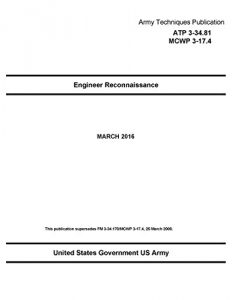 Baixar Army Techniques Publication ATP 3-34.81 MCWP 3-17.4 Engineer Reconnaissance MARCH 2016 (English Edition) pdf, epub, eBook