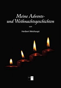 Baixar Meine Advents- und Weihnachtsgeschichten (German Edition) pdf, epub, eBook