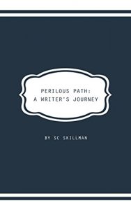 Baixar Perilous Path: a writer’s journey (English Edition) pdf, epub, eBook